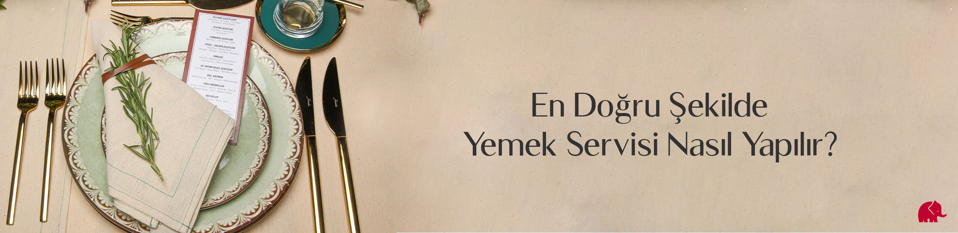 En Doğru Şekilde Yemek Servisi Nasıl Yapılır?