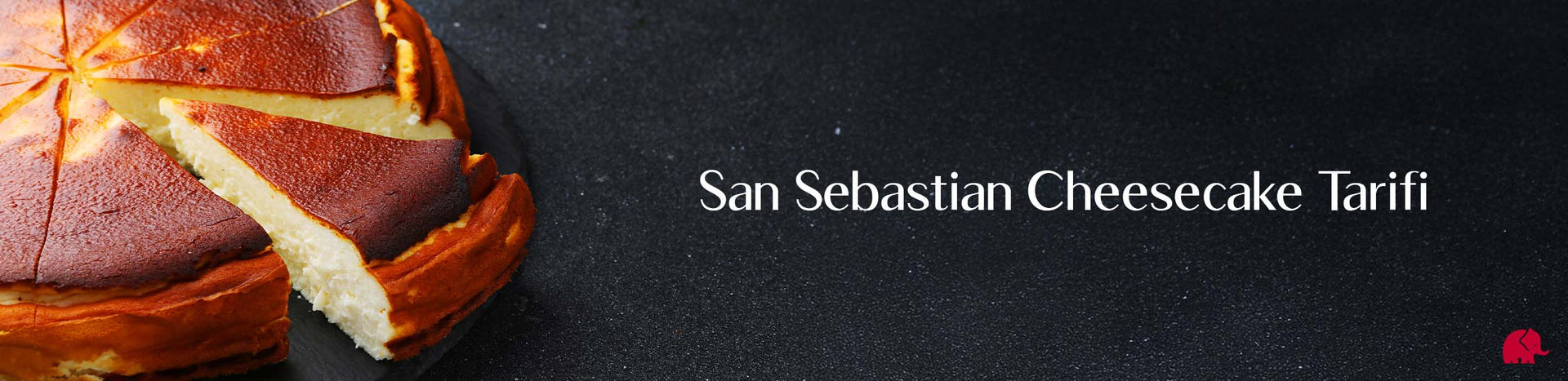 San Sebastian Cheesecake Tarifi